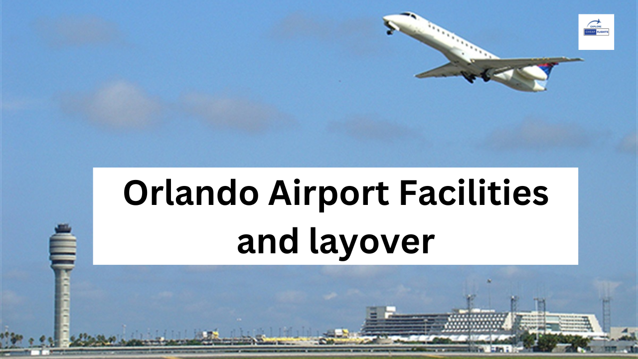 Comprehensive Guide to Orlando International Airport .